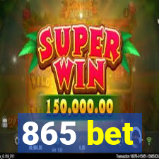 865 bet